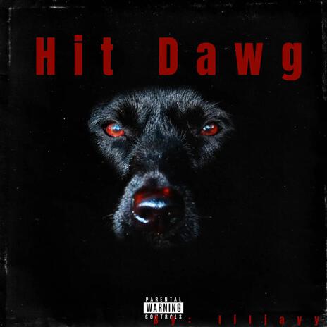 Hit Dawg | Boomplay Music