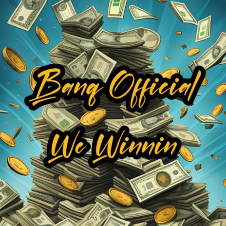 We Winnin | Boomplay Music