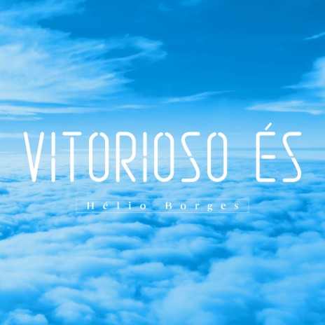 Vitorioso És | Boomplay Music