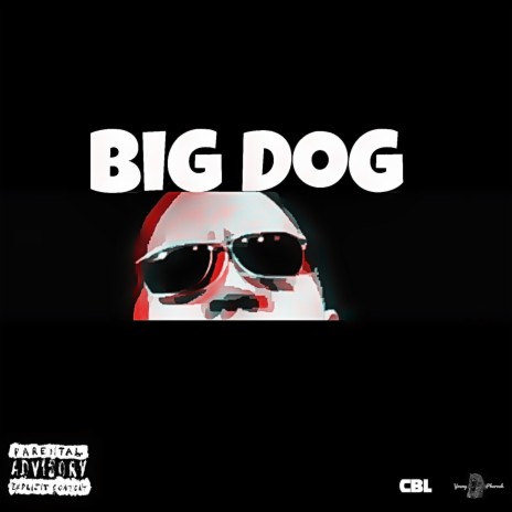 Big Dog | Boomplay Music