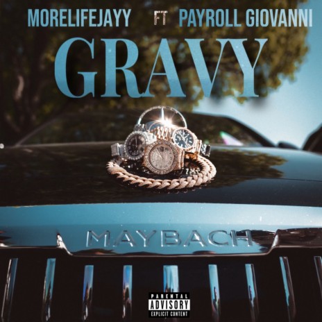 Gravy ft. Payroll Giovanni | Boomplay Music