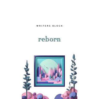 Writers Block: Reborn