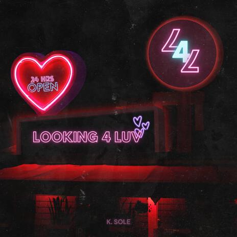 L4L (Looking 4 Luv) | Boomplay Music