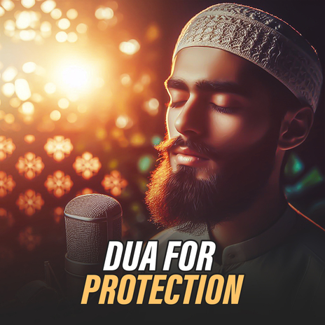 Dua For Protection ft. Sleeping Quran | Boomplay Music