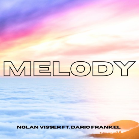 Melody ft. Dario Frankel | Boomplay Music