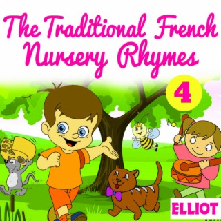 The Traditional French Nursery Rhymes (Volume 4)