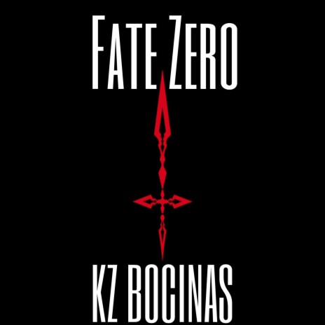 Fate Zero | Boomplay Music