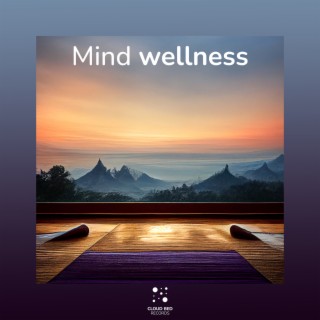 Mind wellness