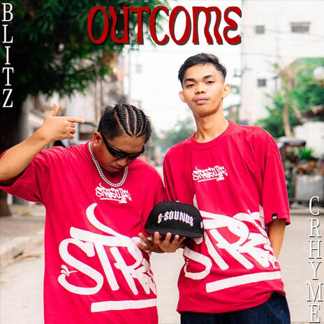 Outcome - Blitz ft. C-Rhyme | Boomplay Music