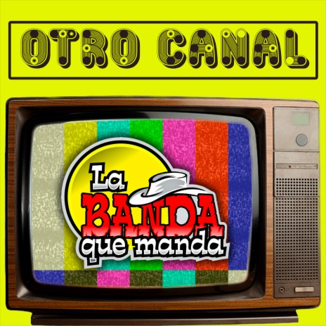 Otro Canal | Boomplay Music