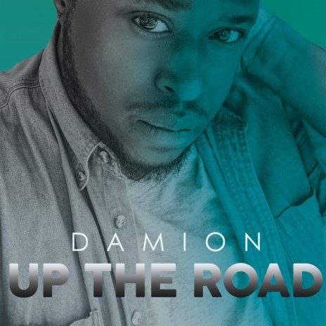 Up the Road | Boomplay Music