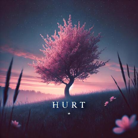 Hurt | Boomplay Music