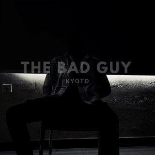 The Bad Guy