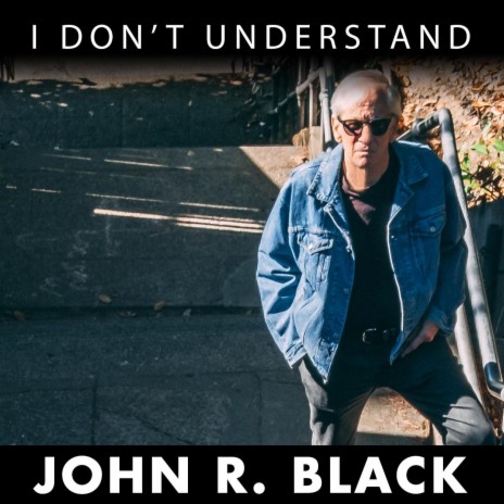 I Don't Understand | Boomplay Music