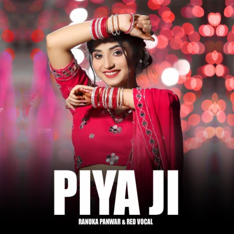 Piya Ji | Boomplay Music