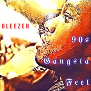 90s Gangsta Feel