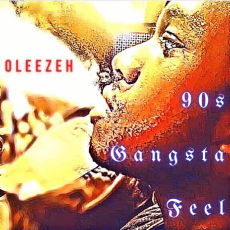 90s Gangsta Feel | Boomplay Music