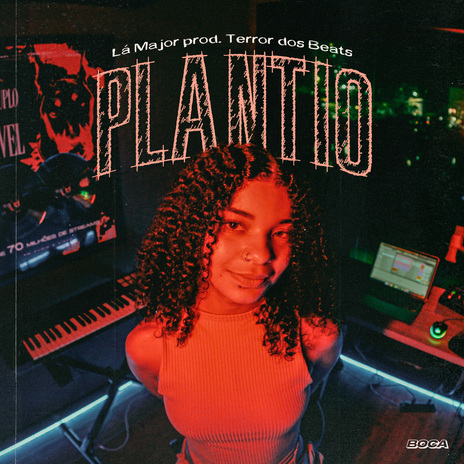 Plantio ft. TerrorDosBeats & La Major | Boomplay Music