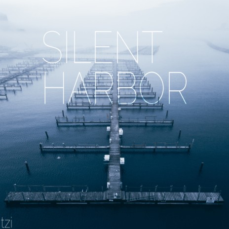 Silent Harbor | Boomplay Music