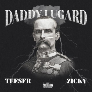 DADDY LUGARD ft. ZICKY lyrics | Boomplay Music