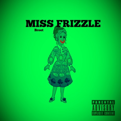 Miss Frizzle | Boomplay Music