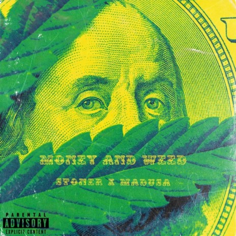 Money and Weed ft. Madusa2x | Boomplay Music