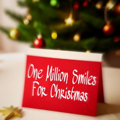 One Million Smiles For Christmas | Boomplay Music