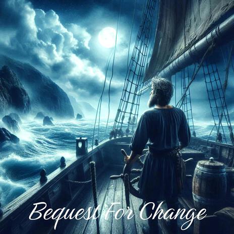 Bequest for Change