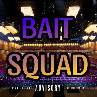 Bait Squad