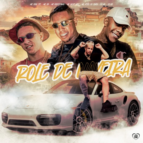 Role de Naveira ft. Mc Dr, MC RODOLFINHO, Love Funk, Mc Vitão do Savoy & DJ HB | Boomplay Music