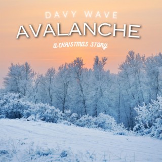 AVALANCHE : A Christmas Story