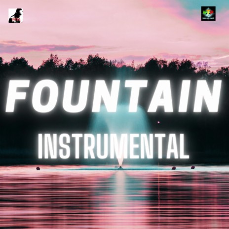 FOUNTAIN INSTRUMENTAL (SYCKA) | Boomplay Music