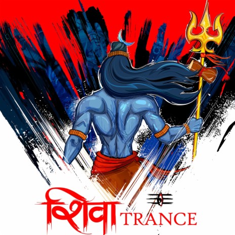 Shiva Tandava Trance ft. Aditya Singh | Boomplay Music