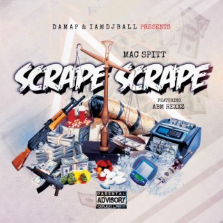 Scrape scrape