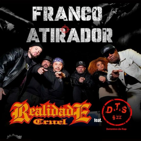 Franco Atirador ft. Detentos do Rap | Boomplay Music