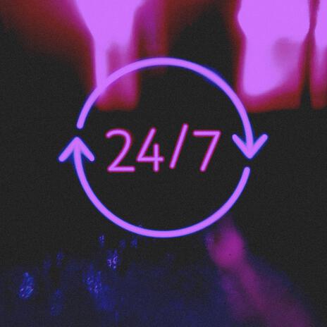 24/7 | Boomplay Music