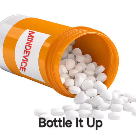 Bottle It Up | Boomplay Music