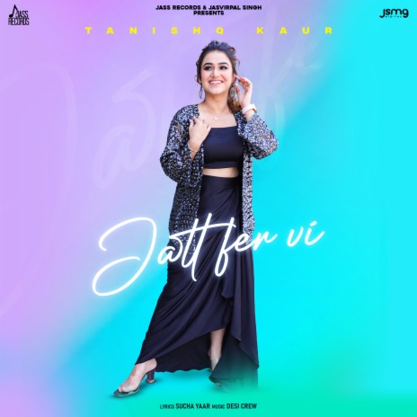 Jatt Fer Vi | Boomplay Music