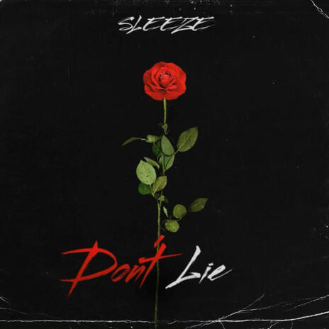 Dont Lie | Boomplay Music