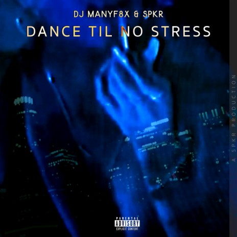 Stress Relief ft. DJ Manyf8x