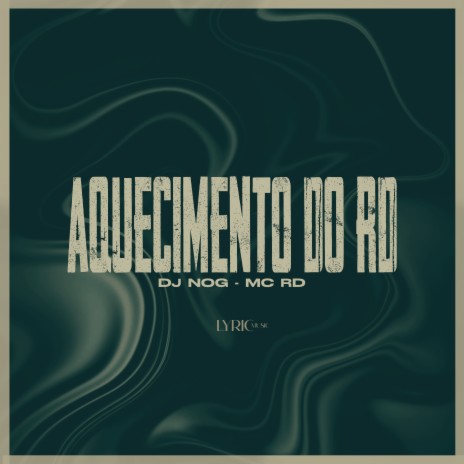 Aquecimento do Rd ft. Mc Rd | Boomplay Music