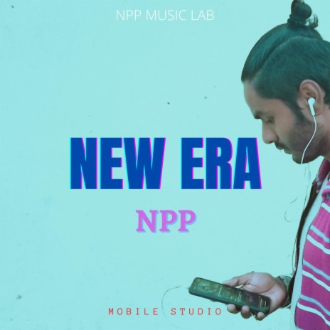 NEW ERA | Boomplay Music