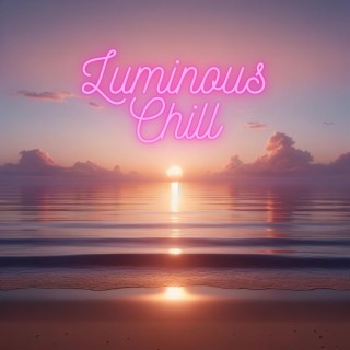 Luminous Chill: Nightfall Edition