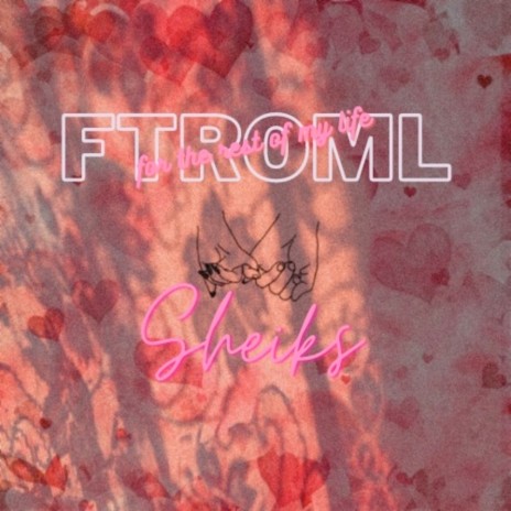 FTROML (For the Rest of My Life) | Boomplay Music