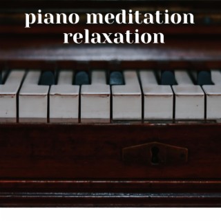Piano Meditation Relaxation