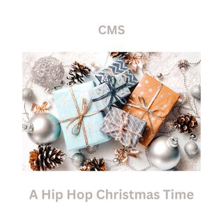 A Hip Hop Christmas Time