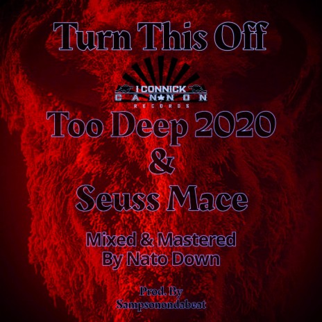 Turn This Off ft. Seuss Mace | Boomplay Music