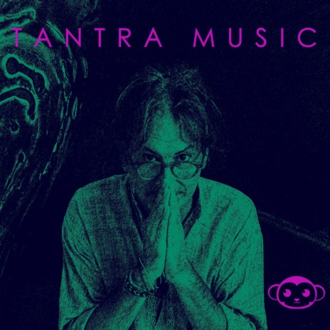 Tantra Man ft. La Scimmia Yoga