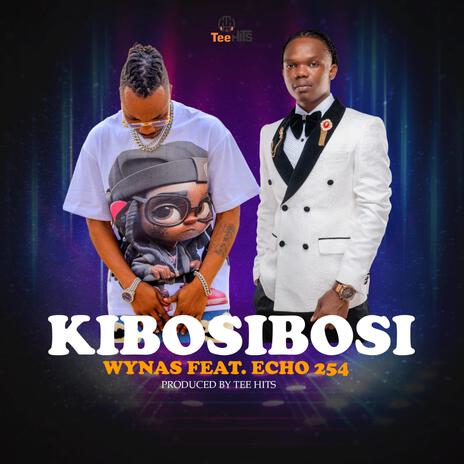 Kibosibosi ft. Echo254