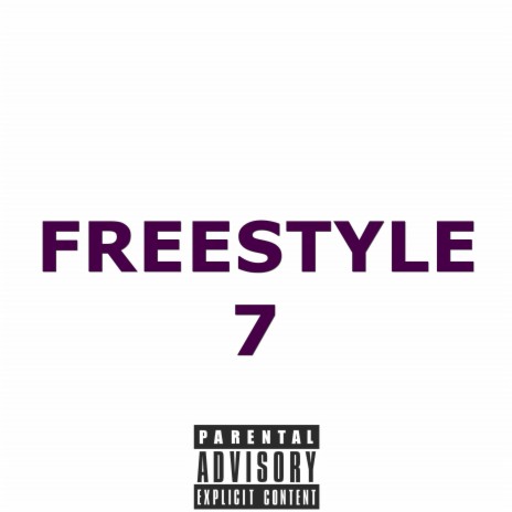 Freestyle 7 | Boomplay Music